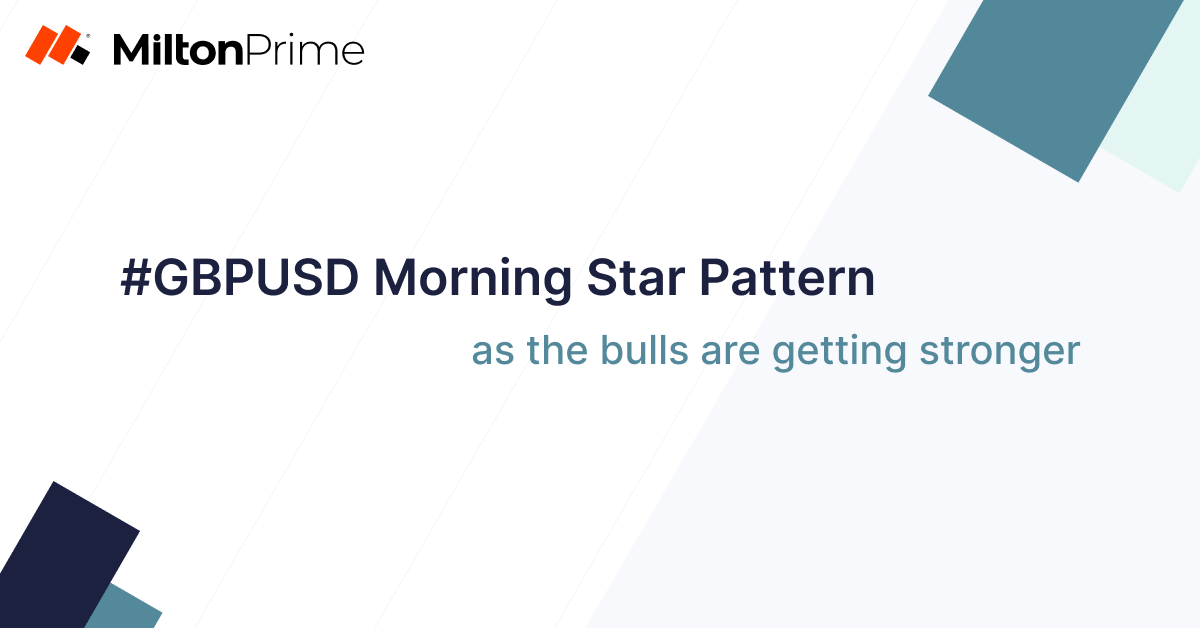 GBP/USD Morning Star Pattern for Bullish Continuation